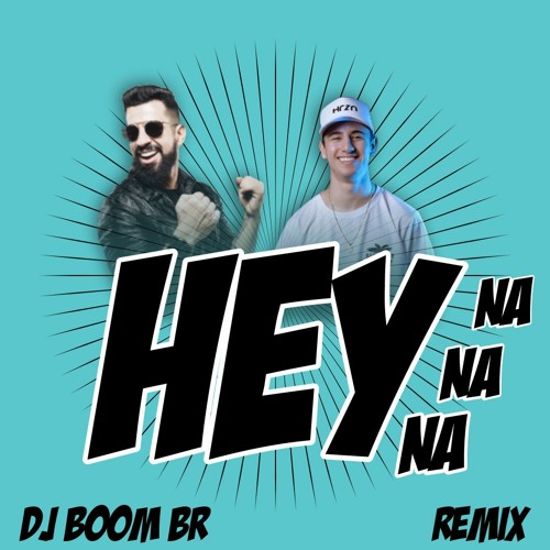 ภาพปกอัลบั้มเพลง DENNIS DJ Jonatas Felipe - Hey Na Na Na (DJ BOOM BR Remix)