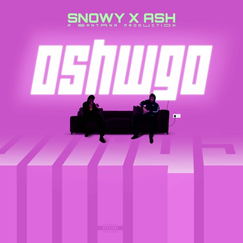 ภาพปกอัลบั้มเพลง Snowy Santana X Ash Santana - OSHWGO
