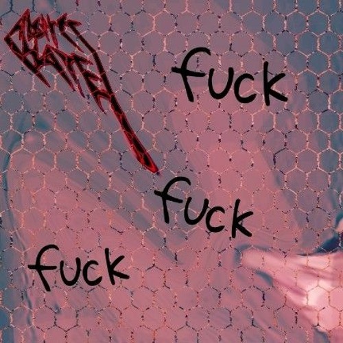 ภาพปกอัลบั้มเพลง fuck fuck fuck