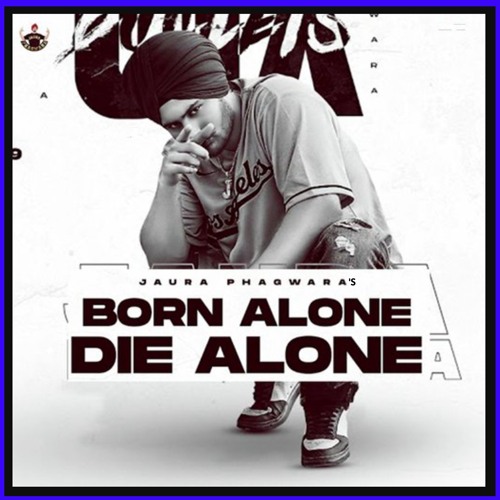 ภาพปกอัลบั้มเพลง Born Alone Die Alone