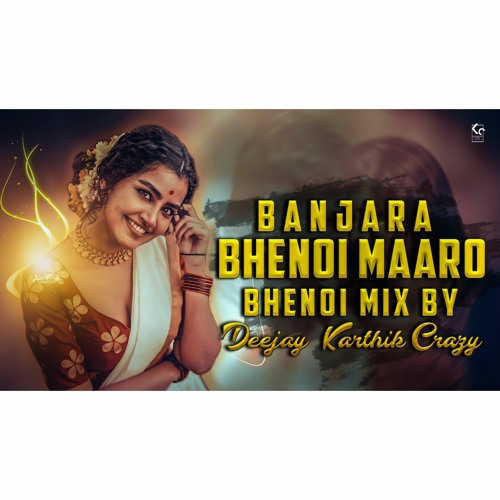 ภาพปกอัลบั้มเพลง Telugu dj songs banjara dj songs remix Bhenoi Maaro Bhenoi Banjara Song Remix By Karthik Crazy