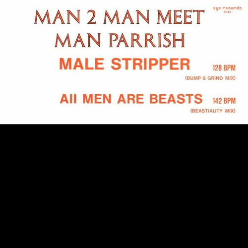 ภาพปกอัลบั้มเพลง Man 2 Man Meet Man Parrish - Male Stripper