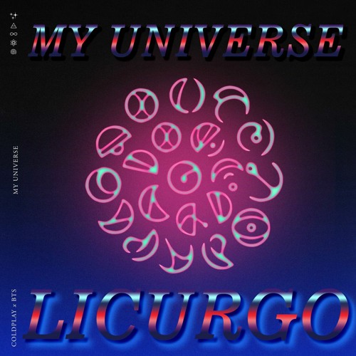 ภาพปกอัลบั้มเพลง Coldplay X BTS - My Universe (Licurgo Yinon Y Leanh Nat Valverde & Nikki) FREEDOWNLOAD