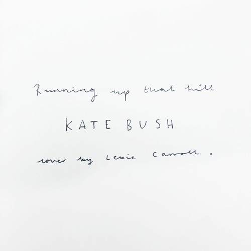 ภาพปกอัลบั้มเพลง Running Up That Hill by Kate Bush (cover)