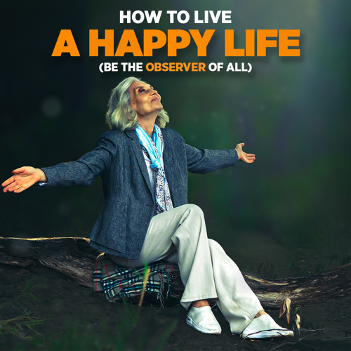 ภาพปกอัลบั้มเพลง 388 Happiness - How to Live a Happy Life (Be the Observer)