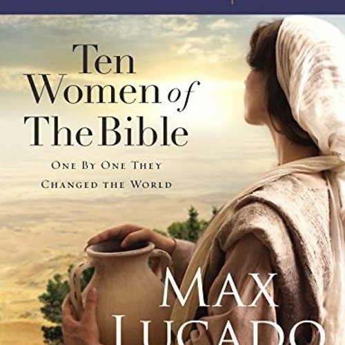 ภาพปกอัลบั้มเพลง F.R.E.E D.O.W.N.L.O.A.D R.E.A.D Ten Women of the Bible One by One They Changed the World EBook
