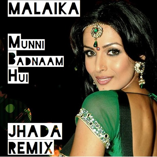 ภาพปกอัลบั้มเพลง Dabangg Feat Malaika Arora Khan - Munni Badnaam Hui (Jhada Remix)