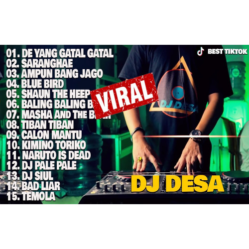ภาพปกอัลบั้มเพลง DJ DESA Full Album 2020 💛 DJ TIK TOK REMIX TERBARU 2020 - VIRAL DJ DE YANG GATAL GATAL SA