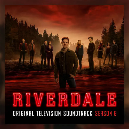 ภาพปกอัลบั้มเพลง Riverdale Cast - The End of the World Riverdale Season 6 Original Television Soundtrack