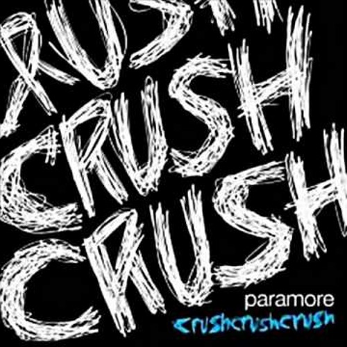 ภาพปกอัลบั้มเพลง Paramore - Crush Crush Crush (only vocals)