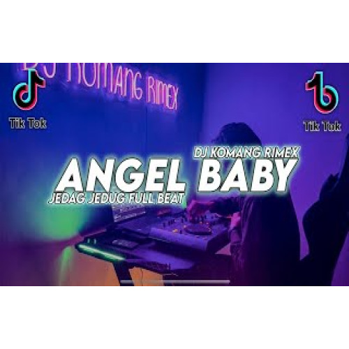 ภาพปกอัลบั้มเพลง DJ ANGEL BABY JEDAG JEDUG FULL BEAT VIRAL TIKTOK TERBARU 2022 DJ KOMANG RIMEX DJ ANGEL BABY REMIX
