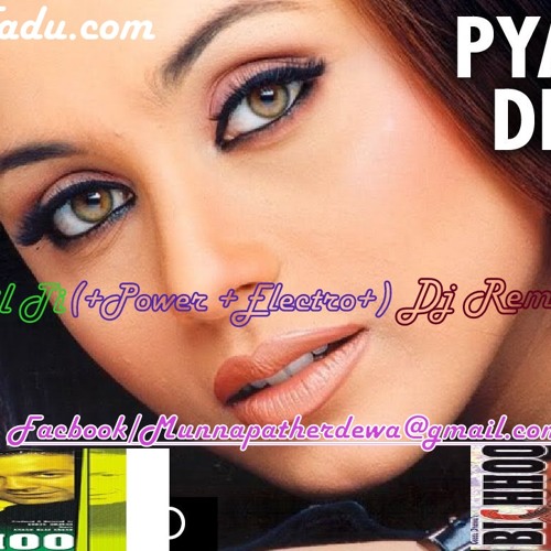 ภาพปกอัลบั้มเพลง Pyar Tu Dil Tu ( Bichhoo ) ( Electro Mix ) Dj munna mobile