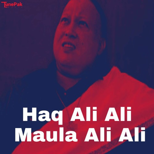 ภาพปกอัลบั้มเพลง Haq Ali Ali Maula Ali Ali