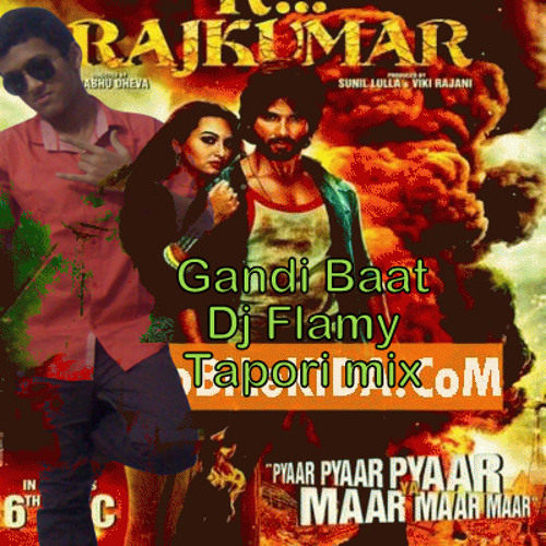 ภาพปกอัลบั้มเพลง Gandi Baat Tapori Mix By Dj Flamy