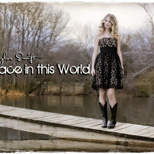 ภาพปกอัลบั้มเพลง A place in this world by Taylor Swift- cover