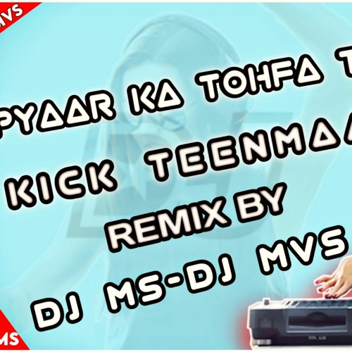 ภาพปกอัลบั้มเพลง Pyar Ka Tohfa Tera lawaris dj Song By DJ MVS DJ MS.