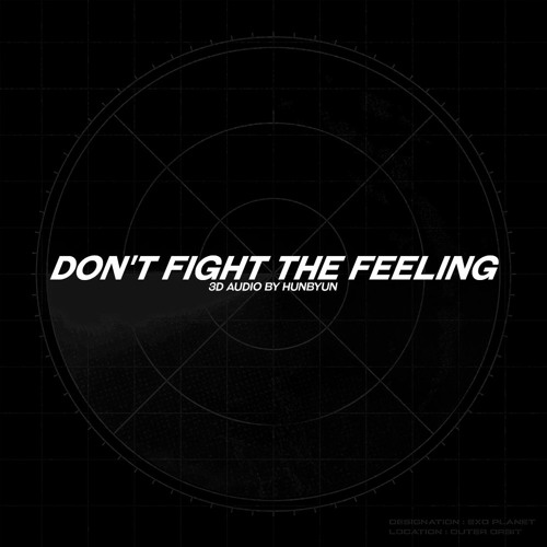 ภาพปกอัลบั้มเพลง 3D Audio EXO-Don't fight the feeling
