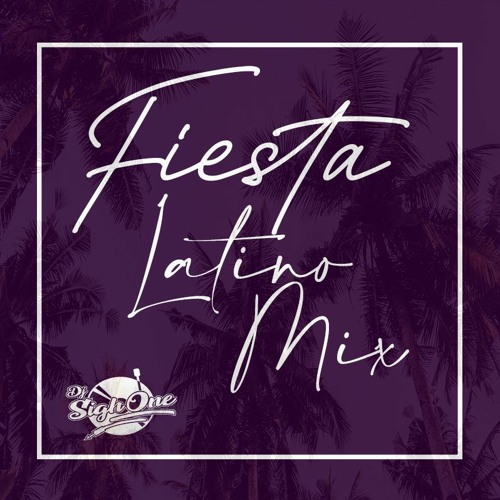 ภาพปกอัลบั้มเพลง Fiesta Latino Mix Latino Party Mix Vol 3 (Dembow Reggaeton Guaracha)