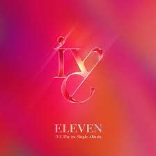 ภาพปกอัลบั้มเพลง IVE(아이브) - ELEVEN (Instrumental)