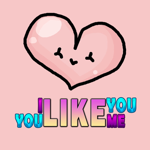 ภาพปกอัลบั้มเพลง I Like You You Like Me
