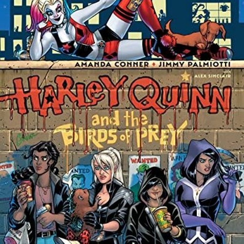 ภาพปกอัลบั้มเพลง 😎DOWNLOAD Harley Quinn & the Birds of Prey The Hunt for Harley by Amanda Conner❤️