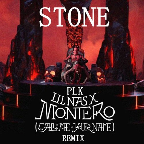 ภาพปกอัลบั้มเพลง PLK LIL NAS X - MONTERO REMIX (STONE)