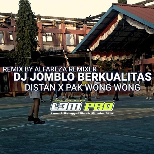 ภาพปกอัลบั้มเพลง DJ JOMBLO BERKUALITAS X DISTAN X PAK WONG WONG REMIX BY ALFAREZA REMIXER