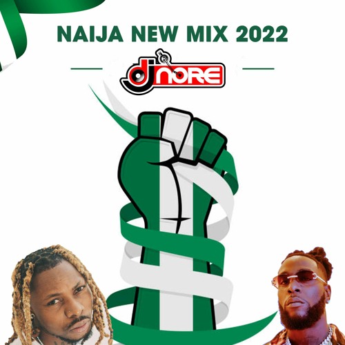 ภาพปกอัลบั้มเพลง Naija New Sch Mix 2022 Feat Mix 2022 Feat Asake Oxlade do Wizkid Burna Boy Mayorkun