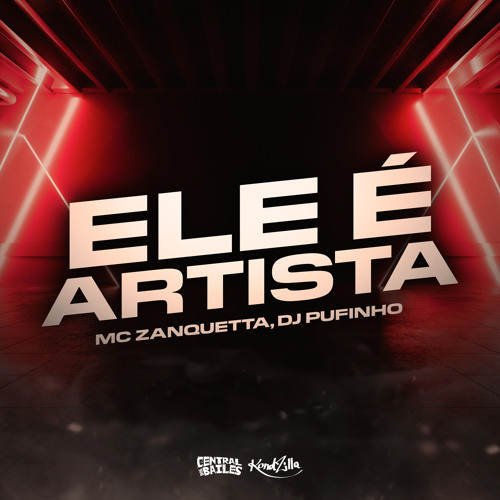 ภาพปกอัลบั้มเพลง Ele É Artista (feat. Central dos Bailes)