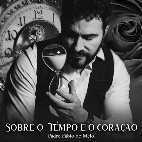 ภาพปกอัลบั้มเพลง Sobre o Tempo e o Coração