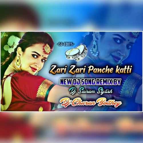 ภาพปกอัลบั้มเพลง Zari Zari Panche Katti Dj Song Remix By Dj Charan Bolthe Nd Dj Sairam Stylish