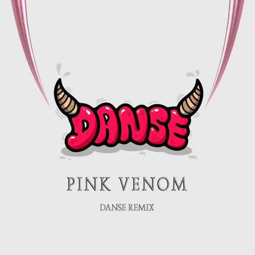 ภาพปกอัลบั้มเพลง Black Pink - Pink Venom (Danse Remix)