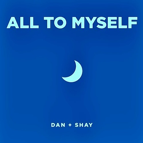 ภาพปกอัลบั้มเพลง all to myself - dan shay remix