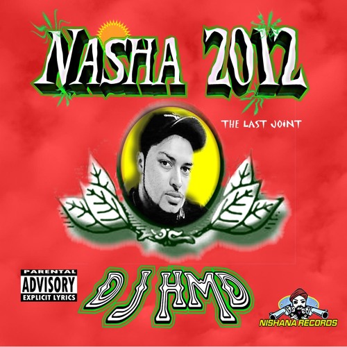 ภาพปกอัลบั้มเพลง MERA DESH - DJ HMD FEAT. GURDAS MANN (NASHA 2012)