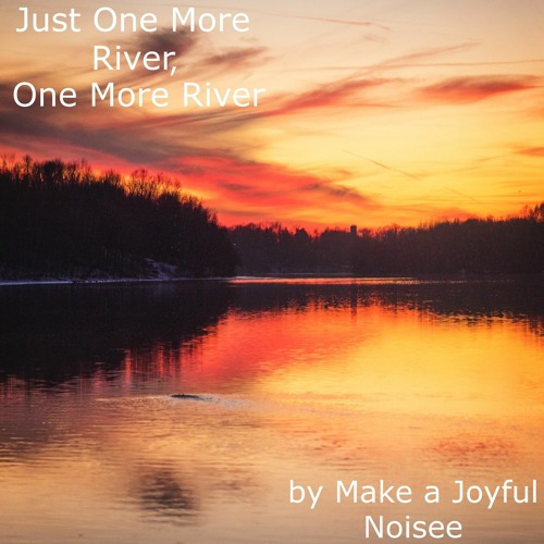 ภาพปกอัลบั้มเพลง Just One More River Just One More River