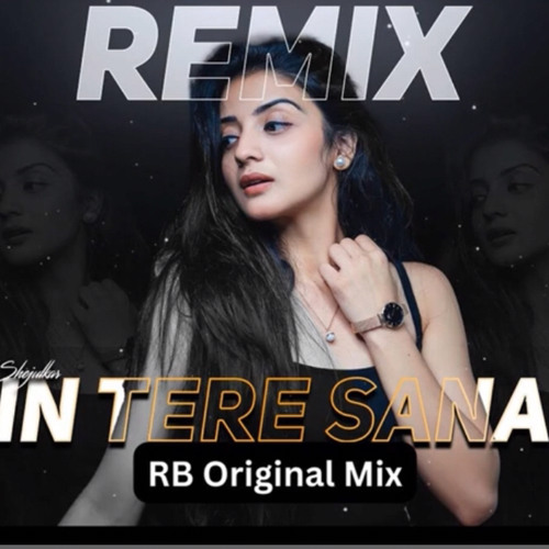 ภาพปกอัลบั้มเพลง Bin Tere Sanam (RB Original Mix) Bin Tere Sanam Mar Mitenge Hum Ft DJ RB Remix 2022 Hits rb
