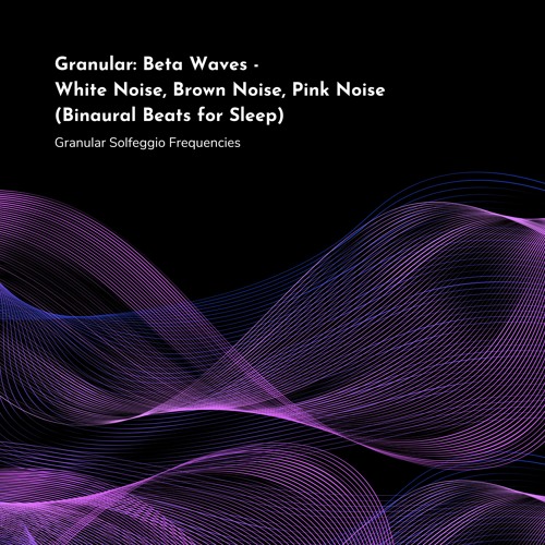 ภาพปกอัลบั้มเพลง 14 Hz Beta Waves - White Noise Brown Noise Pink Noise