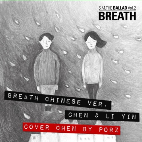 ภาพปกอัลบั้มเพลง Live-Voice Brearh (Chinese Ver.) Chen (Exo) & Zhang Li Yin - Cover Chen by Porz 5555 บอกตรงง ผิดคีย์ ร้องสด 555 รอมิกซ์ ทูเรดมากกก 5555 น้ำว่างายยย at Klaeng Rayong