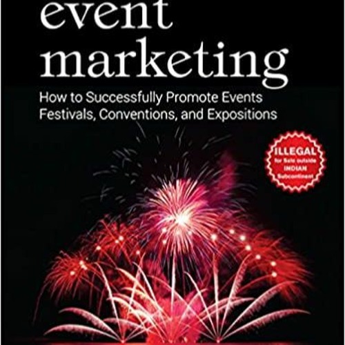 ภาพปกอัลบั้มเพลง Books⚡️Download❤️ Event Marketing How To Successfully Promote Events Festivals Conventions And Ex