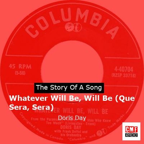 ภาพปกอัลบั้มเพลง The story of a song Whatever Will Be Will Be (Que Sera Sera) by Doris Day