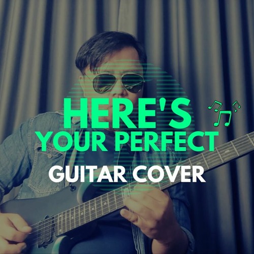 ภาพปกอัลบั้มเพลง Jamie Miller - Here's Your Perfect (Guitar Instrumental Cover)