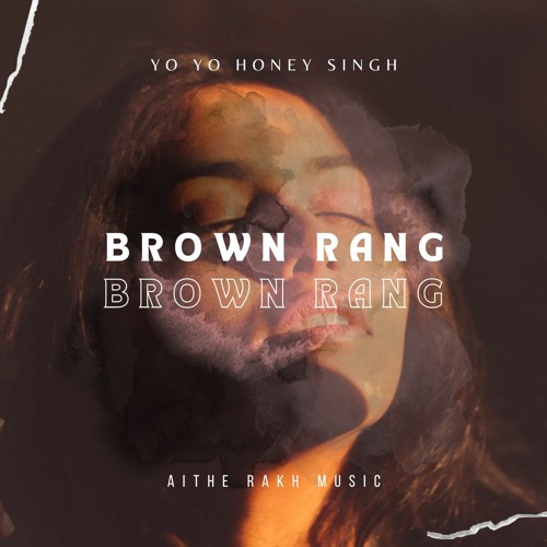 ภาพปกอัลบั้มเพลง Brown Rang Sped Up Yo Yo Honey Singh