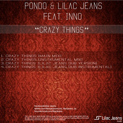 ภาพปกอัลบั้มเพลง Pondo & Lilac Jeans Feat. Inno - Crazy Things EP (Out Now)