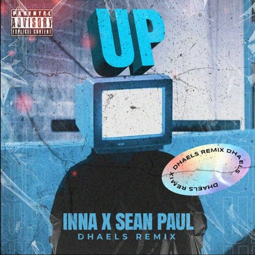 ภาพปกอัลบั้มเพลง UP - INNA X SEAN PAUL (DHAELS REMIX)