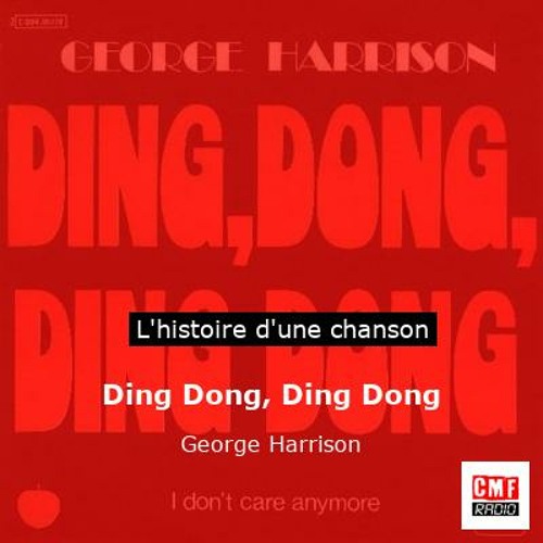 ภาพปกอัลบั้มเพลง Histoire d'une chanson Ding Dong Ding Dong par Ge Harrison