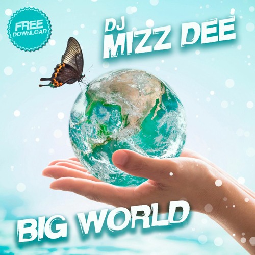 ภาพปกอัลบั้มเพลง Mizz Dee - Big Big Girl (In A Big Big World)