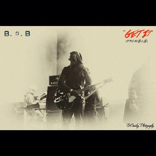 ภาพปกอัลบั้มเพลง B.o.B - Get It - Prod by B.o.B