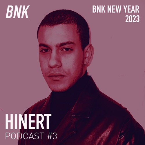 ภาพปกอัลบั้มเพลง BNK PODCAST 3 HINERT (BNK NYE 2023 Special)