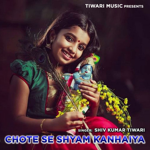 ภาพปกอัลบั้มเพลง Chote se Shyam Kanhaiya