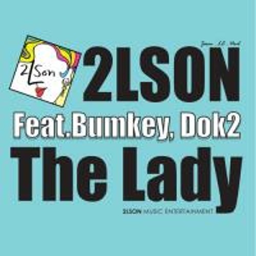 ภาพปกอัลบั้มเพลง 2LSON - The Lady(Feat. Bumkey Dok2) Lamb Bobby's Cover